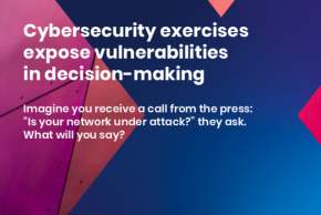 Cybersecurity exercises expose vulnerabilities in decision-making