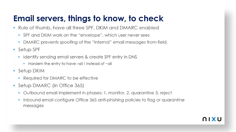 Sähköpostiväärennöksiltä suojautumiseen tarvitaan kolme suojauskeinoa: SPF, DMARC ja DKIM. Lisäksi organisaation tulee määrittää, mitä epäilyttäville viesteille tehdään.